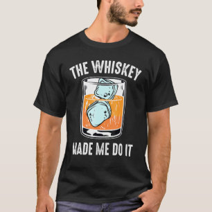 Bartender - Whiskey fick mig att göra det - Pub T Shirt
