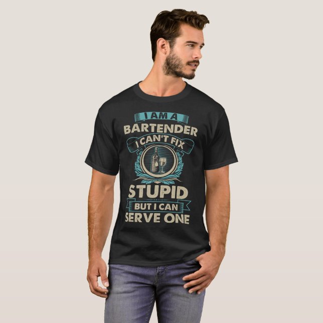 Bartenderen Cant kan jag fast dumt men tjäna som Tee Shirt (Hel framsida)