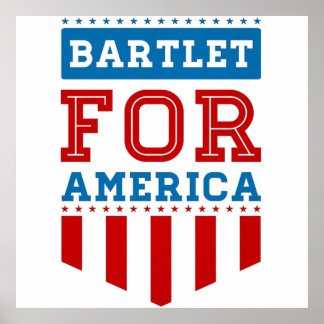 bartlet för america poster