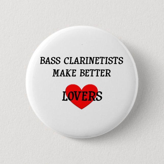 Bas- Clarinetists gör bättre älskare Knapp (Framsida)