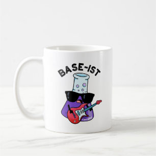 Base-ist Funny Chemistry Pun Kaffemugg