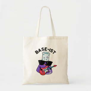Base-ist Funny Chemistry Pun Tygkasse