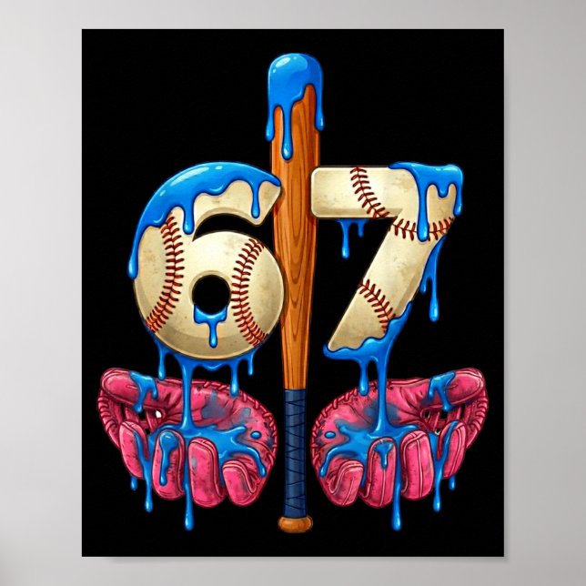 Baseball 67 Six Seven Funny Gen Alpha Meme Drip  Poster (Framsidan)