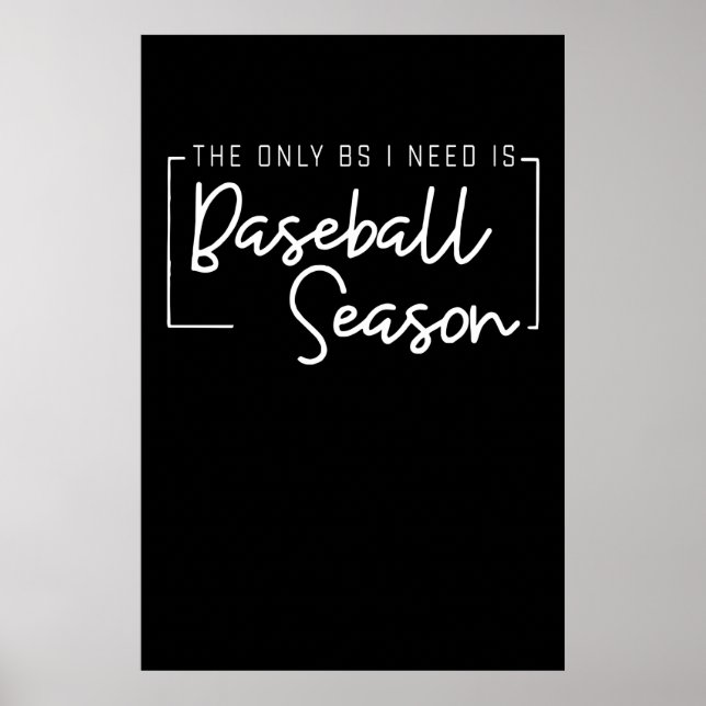 Baseball Älskare behöver bara baskiska idrotten Äl Poster (Framsidan)