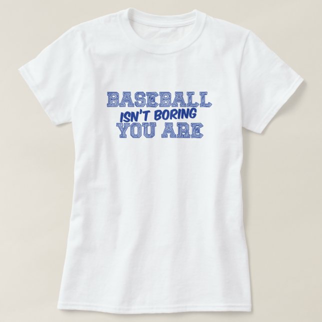 Baseball är inte Boring T-Shirt (Design framsida)