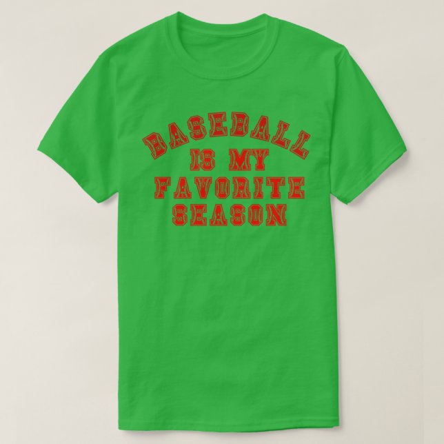 Baseball är min favoritsäsong 14 t shirt (Design framsida)