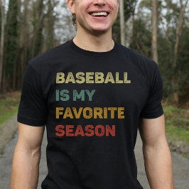Baseball är min favoritsäsong Retro T Shirt