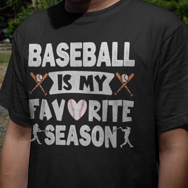 Baseball är min favoritsäsong. t shirt (Skapare uppladdad)