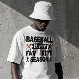 Baseball är min favoritsäsong. t shirt