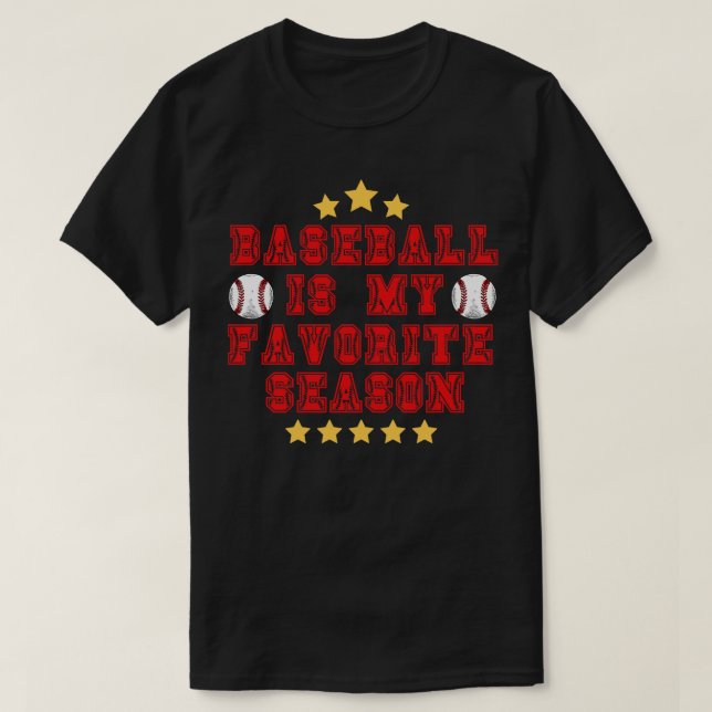 Baseball är min favoritsäsong t shirt (Design framsida)