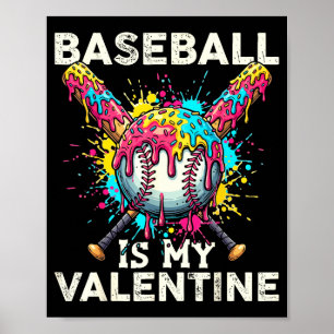 Baseball är min valentin glass dropp korsad Ba Poster