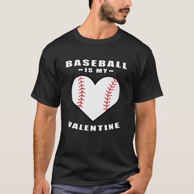 Baseball är min Valentine - en fin citat T Shirt (Framsida)