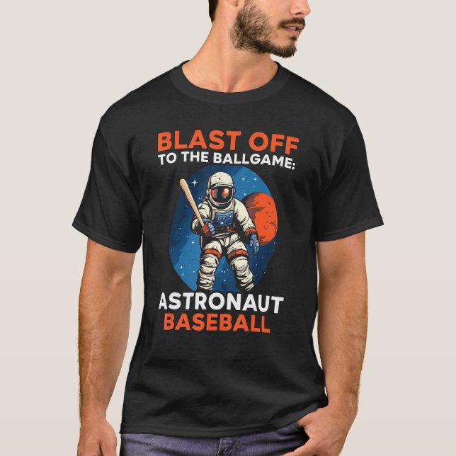 Baseball Astronaut  Baseball Player Sport Outerspa T Shirt (Framsida)