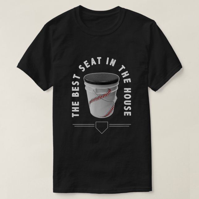 Baseball Bucket - bästa sätet i husidrotten T Shirt (Design framsida)