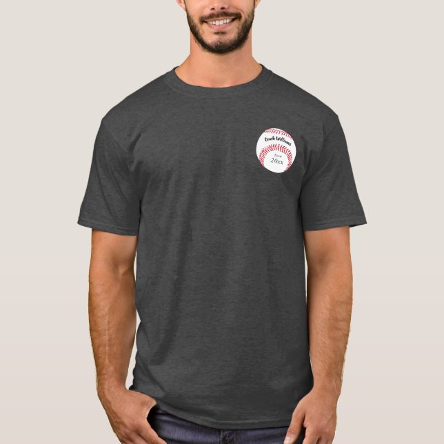 Baseball Coach Add Namn, Team and Year T-shirt (Framsida)