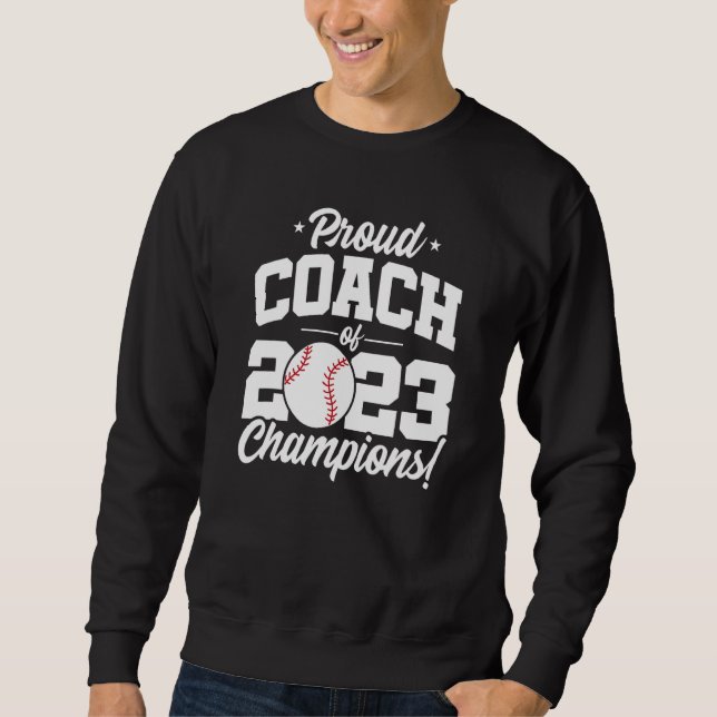 Baseball Coach Champions 2023 School Baseball Coac Lång Ärmad Tröja (Framsida)