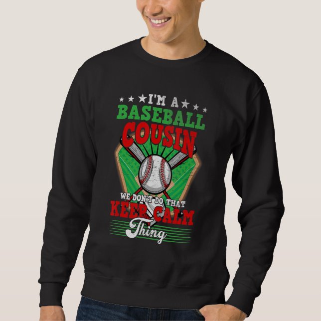 Baseball Cousin gör inte den Behållan Lugn Sak Lång Ärmad Tröja (Framsida)