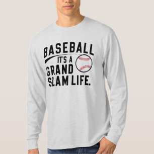 Baseball, det är ett stort slam liv t shirt