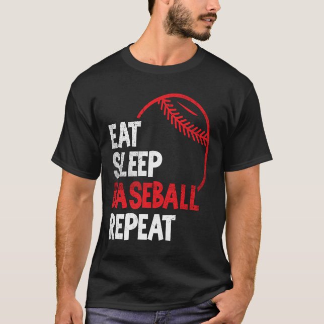 Baseball Eat Sov Baseball Upprepa Baseball Fläkt T Shirt (Framsida)