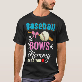 Baseball eller Bows Mamma Kärlek du Gender visa fö T Shirt