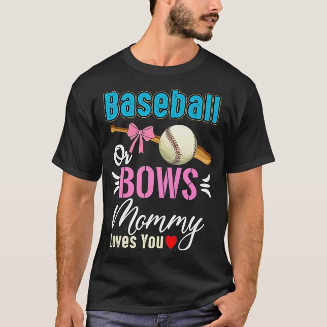 Baseball eller Bows Mamma Kärlek du Gender visa fö T Shirt (Framsida)