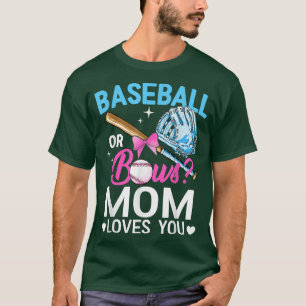 Baseball eller Bows Mamma Kärlek du Gender Visa Ro T Shirt