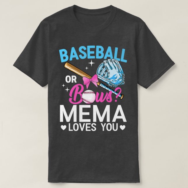Baseball eller Bows Mema Kärlek Du Gender Visa Ros T Shirt (Design framsida)