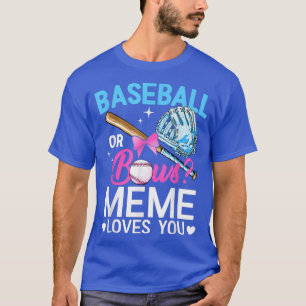 Baseball eller Bows Meman Kärlek Du Gender Visa Ro T Shirt