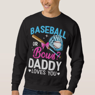 Baseball eller Bows pappa Kärlek Du Gender Reveal Lång Ärmad Tröja