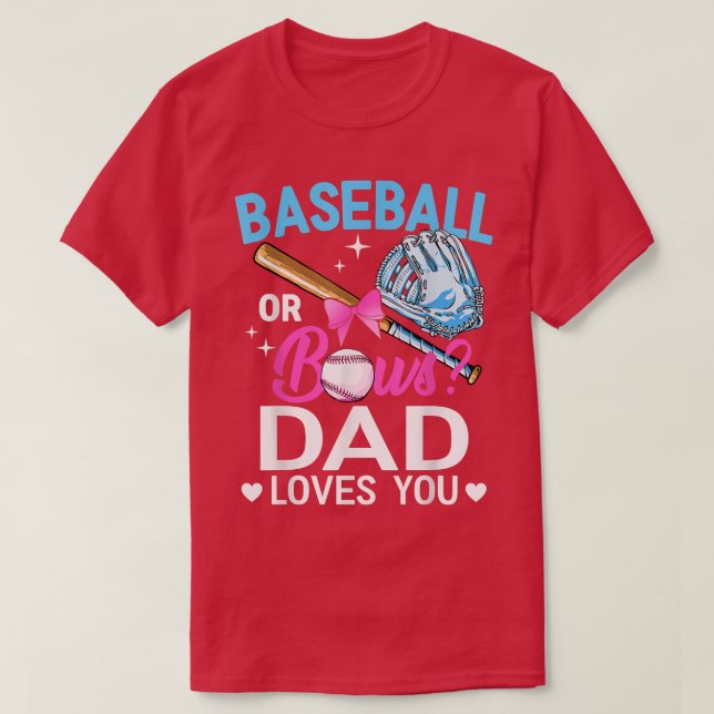 Baseball eller Bows Pappa Kärlek du Gender Visa Ro T Shirt (Design framsida)
