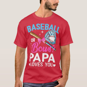 Baseball eller Bows Pappa Kärlek du Gender visa T Shirt