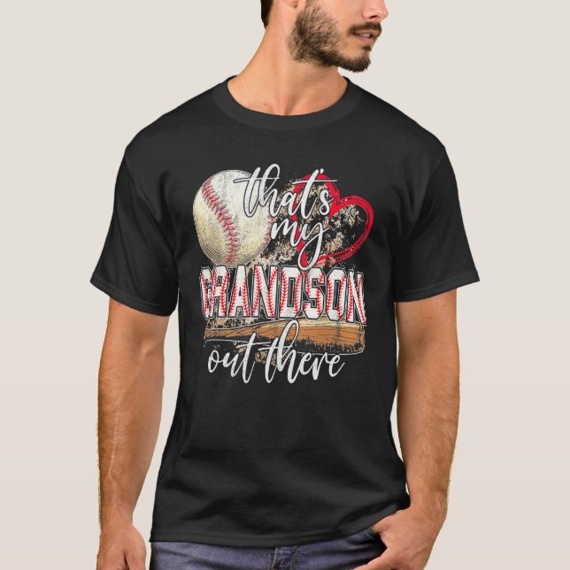 baseball grandma  that's my grandson out there foo t shirt (Framsida)