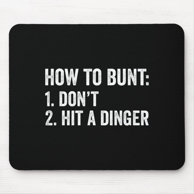Baseball Humor How To Bunt Don't Hit A Dinger Funn Musmatta (Framsidan)