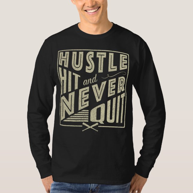 Baseball Hustle Slå och sluta aldrig T-shirt (Framsida)