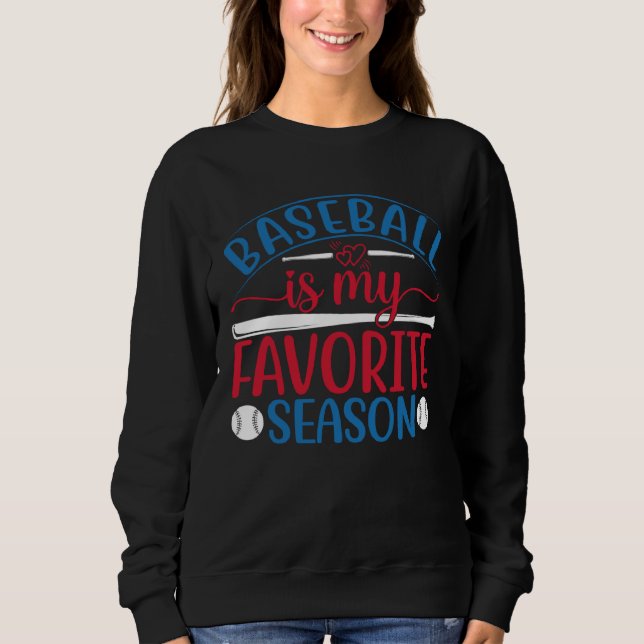 Baseball Is My Favorite Season Baseball Player Coa T Shirt (Framsida)