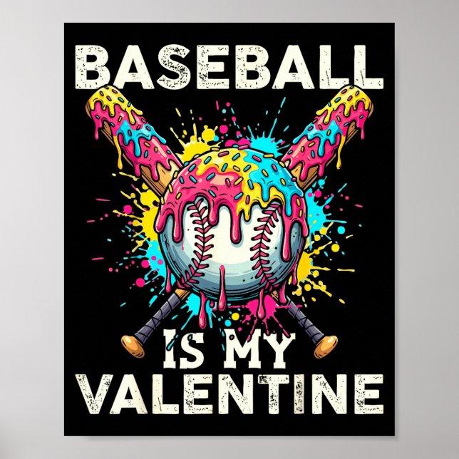 Baseball Is My Valentine Ice Cream Drip Crossed Ba Poster (Framsidan)