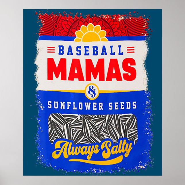 Baseball Mamma och solrosfrön alltid Salty Poster (Framsidan)
