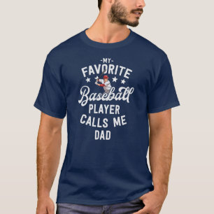 Baseball Min favoritspelare kallar mig Pappa Gift T Shirt