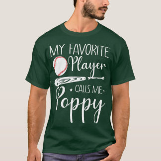 Baseball Min favoritspelare kallar mig poppy Gift T Shirt
