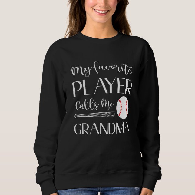 Baseball My Favorite Player Calls Me Grandma T Shirt (Framsida)