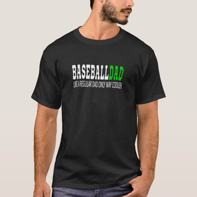 Baseball Pappa Baseballdad som en vanlig Pappa men T Shirt (Framsida)