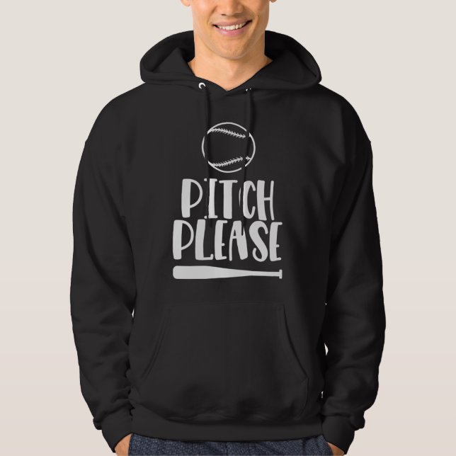 Baseball Pitch Please Pitches Baseball Game  3 Hoodie (Framsida)