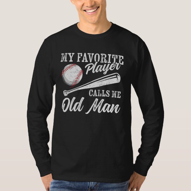 Baseball Player Coaching My Favorite Player Calls  T Shirt (Framsida)
