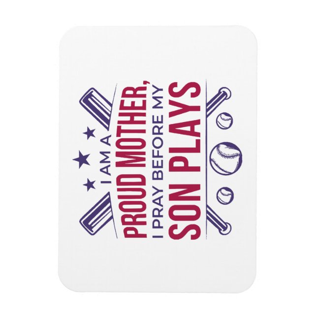 Baseball Proud Mor spelar innan min son spelar. Magnet (Vertikal)