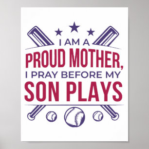 Baseball Proud Mor spelar innan min son spelar. Poster