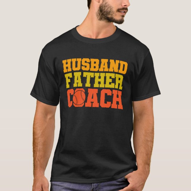 Baseball quote Husband father coach T Shirt (Framsida)