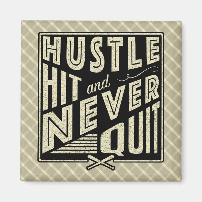 Baseball Softball Hustle Slå och sluta aldrig Magnet (Framsidan)