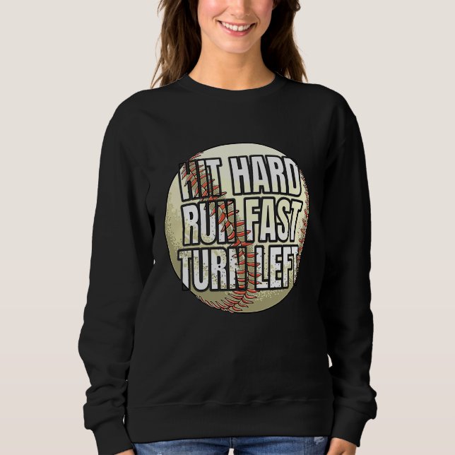 Baseball Softball Player Hit Hard Run Fast Turn Le T Shirt (Framsida)