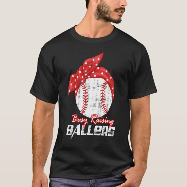 Baseball Softball Wife Mom Busy Raising Baller T Shirt (Framsida)