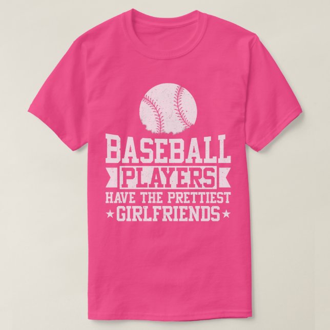 Baseball-spelare har Prettiest Girlkompisar Fu T Shirt (Design framsida)